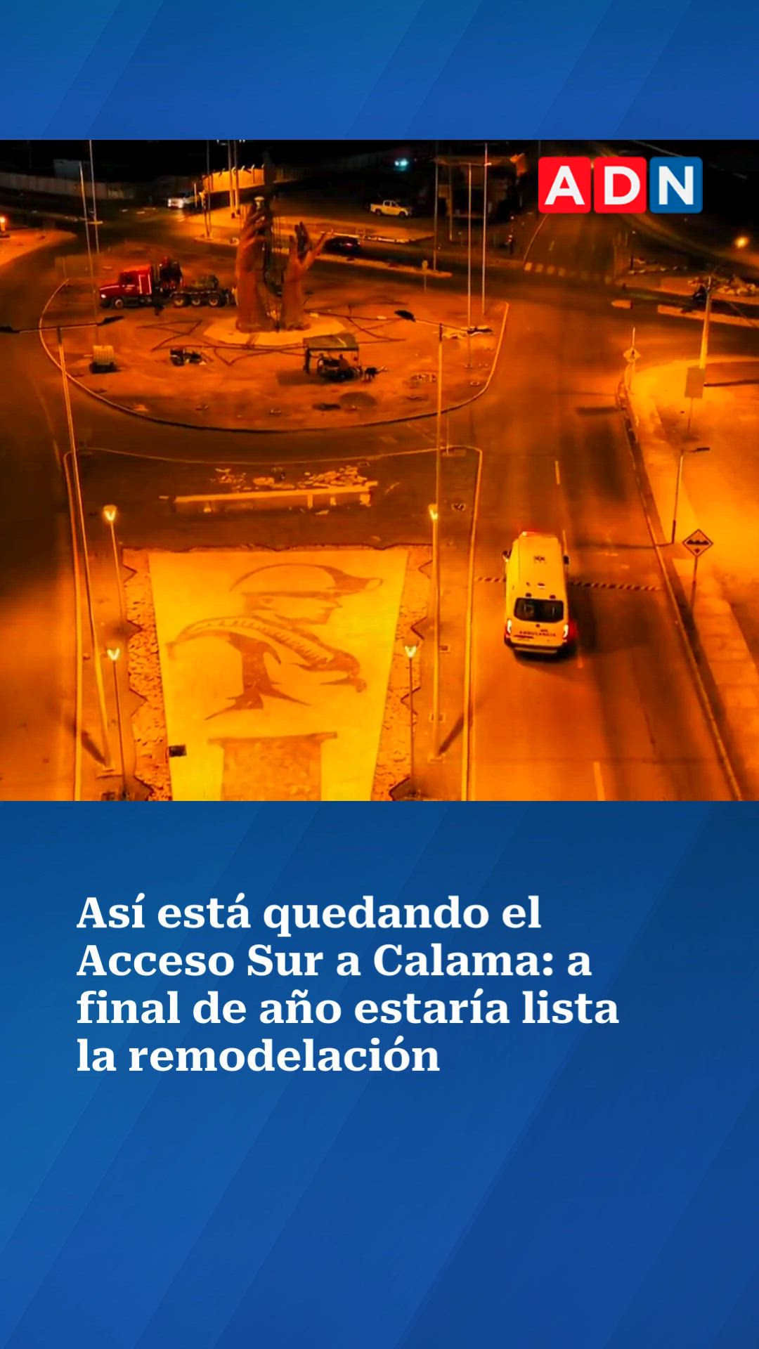 Así está quedando el Acceso Sur a Calama: a final de año estaría lista la remodelación
